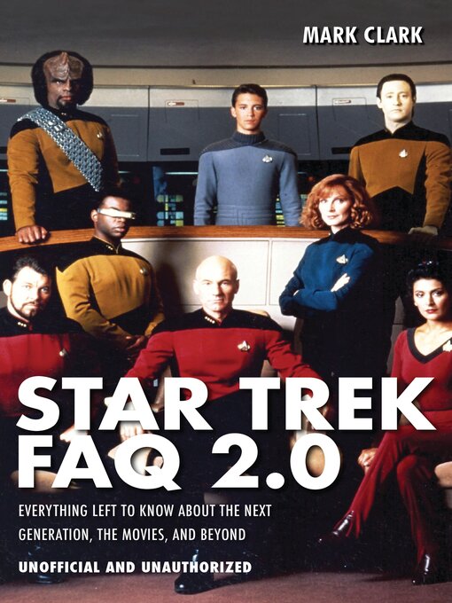 Title details for Star Trek FAQ 2.0 (Unofficial and Unauthorized) by Mark Clark - Available